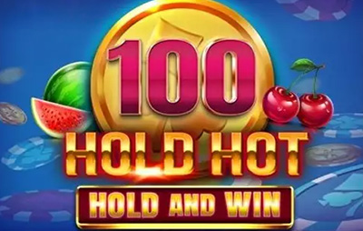 100 Hold Hot Hold and Win
