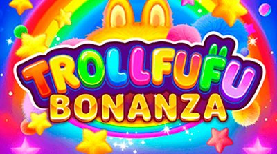 Trollfufu Bonanza